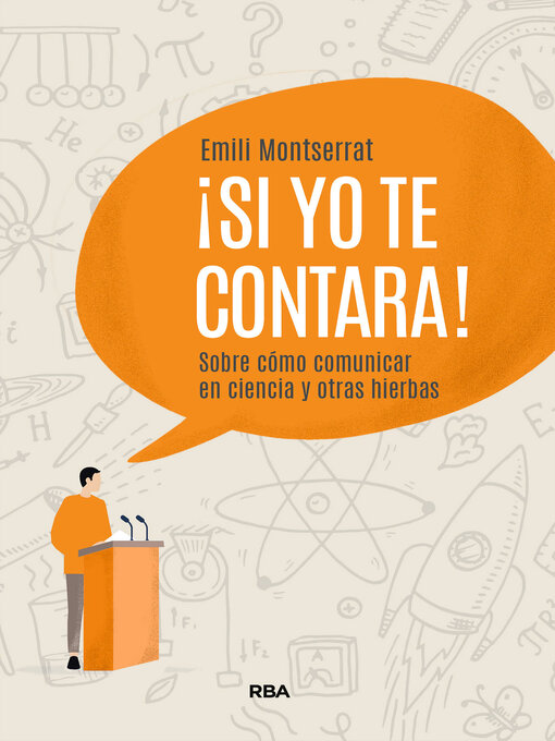 Title details for ¡Si yo te contara! by Emili Montserrat - Available